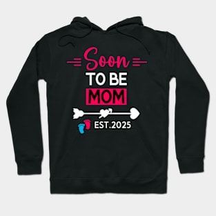 Soon to be mommy 2025 Mothers day Hoodie